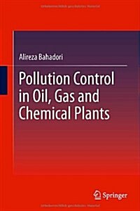 Pollution Control in Oil, Gas and Chemical Plants (Hardcover)