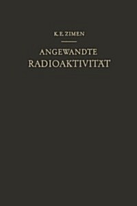 Angewandte Radioaktivit? (Paperback, Softcover Repri)