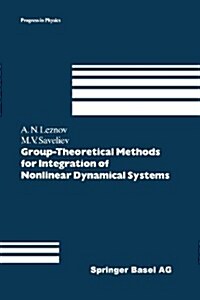 Group-Theoretical Methods for Integration of Nonlinear Dynamical Systems (Paperback, Softcover Repri)