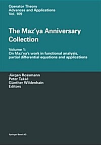 The Mazya Anniversary Collection: Volume 1: On Mazyas Work in Functional Analysis, Partial Differential Equations and Applications (Paperback, Softcover Repri)