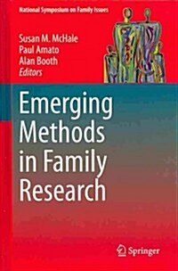Emerging Methods in Family Research (Hardcover, 2014)