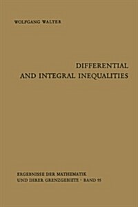 Differential and Integral Inequalities (Paperback, Softcover Repri)