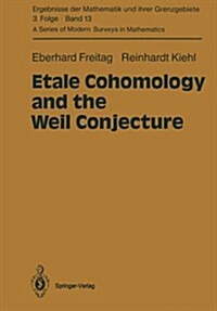 Etale Cohomology and the Weil Conjecture (Paperback, Softcover Repri)