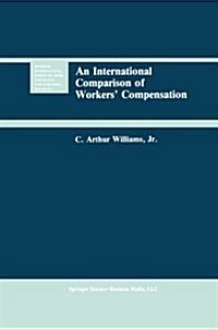 An International Comparison of Workers Compensation (Paperback, Softcover Repri)