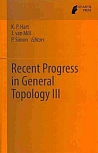 Recent Progress in General Topology III (Hardcover, 2014)