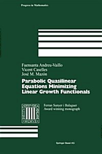 Parabolic Quasilinear Equations Minimizing Linear Growth Functionals (Paperback, Softcover Repri)