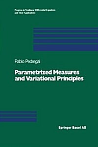 Parametrized Measures and Variational Principles (Paperback, Softcover Repri)
