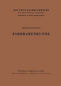 Farbwarenkunde (Paperback)