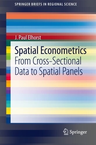 Spatial Econometrics: From Cross-Sectional Data to Spatial Panels (Paperback, 2014)