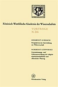 Perspektiven Der Entwicklung Der Weltwirtschaft.Unternehmungs-Und Gebietsentwicklung ALS Aufgabe Einzelwirtschaftlicher Und ?fentlicher Planung: 242. (Paperback, 1977)