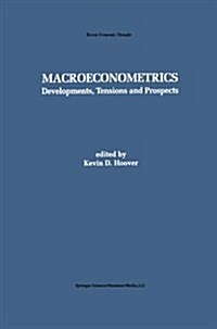 Macroeconometrics: Developments, Tensions, and Prospects (Paperback, Softcover Repri)