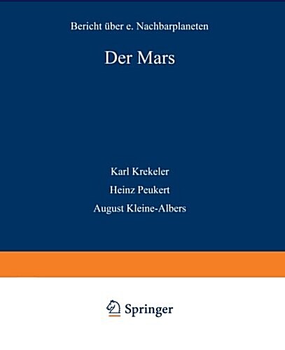 Der Mars : Bericht UEber Einen Nachbarplaneten (Paperback, 1978 ed.)