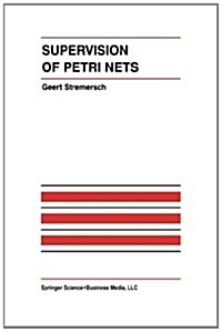 Supervision of Petri Nets (Paperback, Softcover Repri)