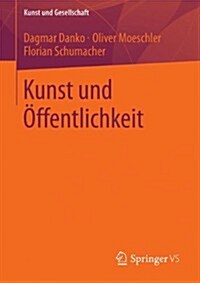 Kunst Und ?fentlichkeit (Paperback, 2015)