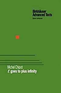 ℓ Goes to Plus Infinity (Paperback, Softcover Repri)