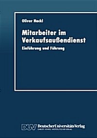 Mitarbeiter Im Verkaufsau?ndienst: Einf?rung Und F?rung (Paperback, 1998)