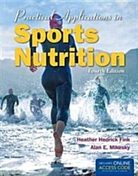 Practical Applications in Sports Nutrition (Paperback, 4)