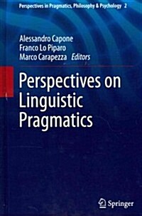 Perspectives on Linguistic Pragmatics (Hardcover, 2013)