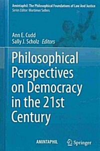 Philosophical Perspectives on Democracy in the 21st Century (Hardcover)