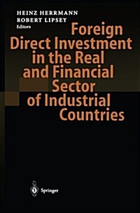 Foreign Direct Investment in the Real and Financial Sector of Industrial Countries (Paperback, Softcover Repri)