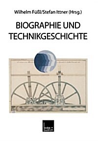 Biographie Und Technikgeschichte (Paperback)