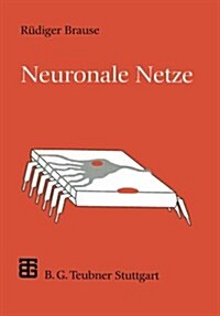 Neuronale Netze: Eine Einf?rung in Die Neuroinformatik (Paperback, 2, 2., Uberarbeite)