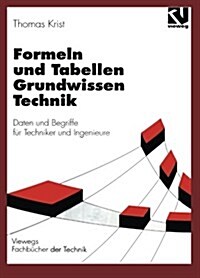 Formeln Und Tabellen Grundwissen Technik: Daten Und Begriffe F? Techniker Und Ingenieure (Paperback, 13, Softcover Repri)