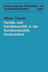 Zur Lage Der Familie Und Der Familienpolitik in Der Bundesrepublik Deutschland (Paperback)