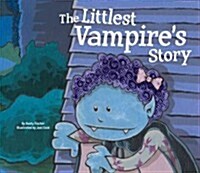 The Littlest Vampires Story (Library Binding)