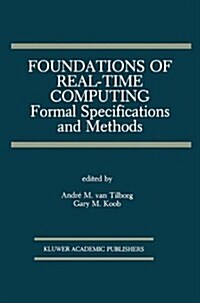 Foundations of Real-Time Computing: Formal Specifications and Methods (Paperback, Softcover Repri)