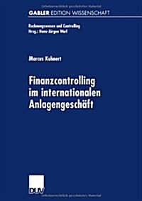 Finanzcontrolling Im Internationalen Anlagengeschaft (Paperback, 2000 ed.)
