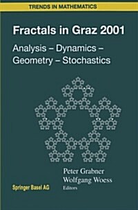 Fractals in Graz 2001: Analysis -- Dynamics -- Geometry -- Stochastics (Paperback, Softcover Repri)