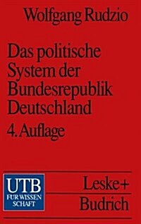 Das Politische System Der Bundesrepublik Deutschland (Paperback, 4, 4. Aufl. 1996)