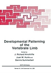 Developmental Patterning of the Vertebrate Limb (Paperback, 1991)