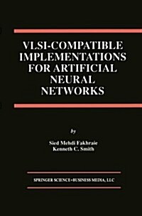 VLSI -- Compatible Implementations for Artificial Neural Networks (Paperback, Softcover Repri)