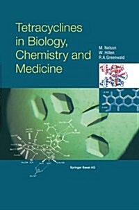 Tetracyclines in Biology, Chemistry and Medicine (Paperback, Softcover Repri)