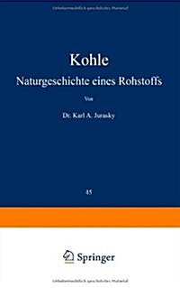 Kohle: Naturgeschichte Eines Rohstoffs (Paperback, Softcover Repri)