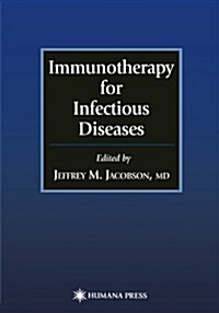 Immunotherapy for Infectious Diseases (Paperback, Softcover Repri)