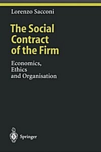 The Social Contract of the Firm: Economics, Ethics and Organisation (Paperback, Softcover Repri)