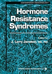 Hormone Resistance Syndromes (Paperback, Softcover Repri)