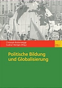 Politische Bildung Und Globalisierung (Paperback)