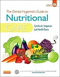 The Dental Hygienists Guide to Nutritional Care (Paperback, 4 Revised edition)
