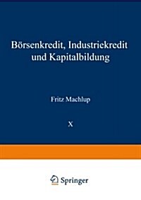 B?senkredit, Industriekredit Und Kapitalbildung (Paperback, Softcover Repri)