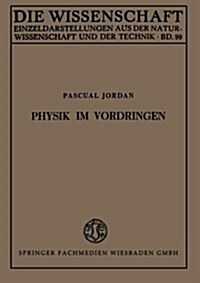 Physik Im Vordringen (Paperback)