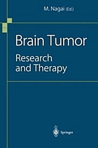 Brain Tumor: Research and Therapy (Paperback, Softcover Repri)