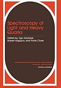 Spectroscopy of Light and Heavy Quarks (Paperback, Softcover Repri)