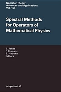 Spectral Methods for Operators of Mathematical Physics (Paperback, Softcover Repri)