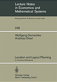 Location and Layout Planning: An International Bibliography (Paperback)