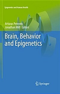 Brain, Behavior and Epigenetics (Paperback)