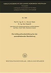 Die Aufbauschneidenbildung Bei Der Spanabhebenden Bearbeitung (Paperback)